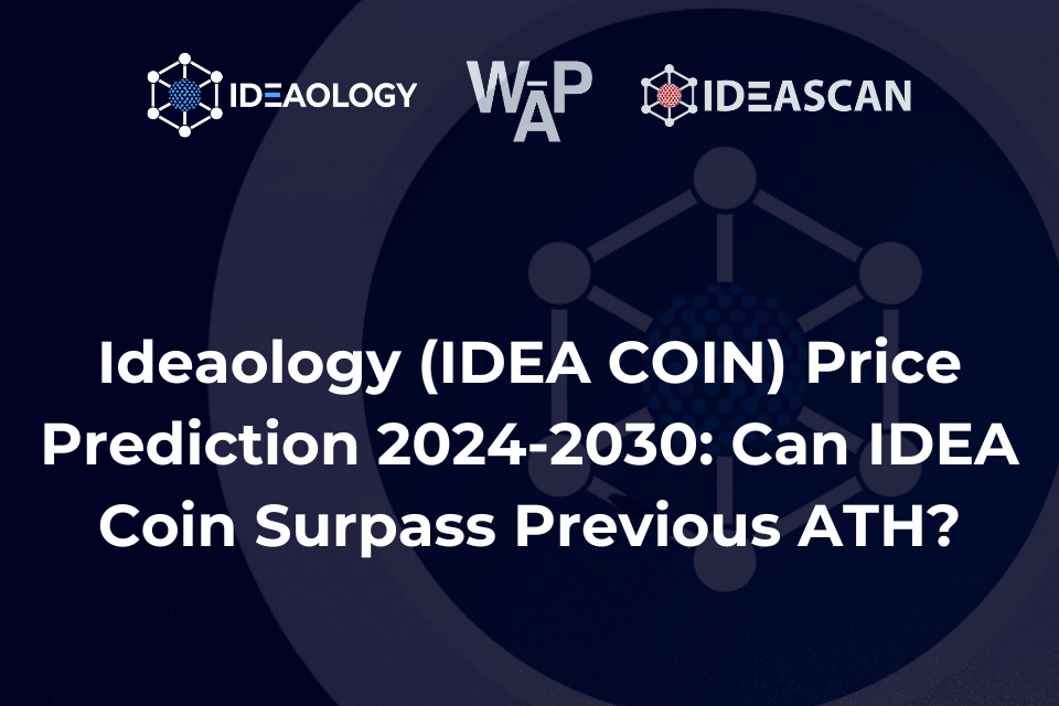 Ideaology (IDEA COIN) Price Prediction 2024-2030: Can IDEA Coin Surpass Previous ATH?