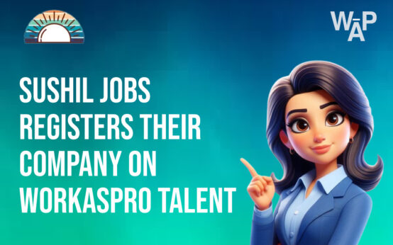 Sushil Jobs Registers Their Company on WorkAsPro Talent