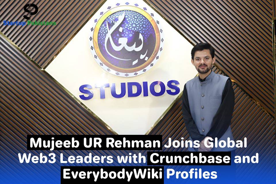 Mujeeb UR Rehman Joins Global Web3 Leaders with Crunchbase and EverybodyWiki Profiles